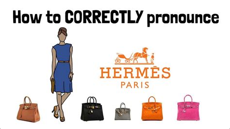 how to spell hermes in french|how to pronounce hermes brand.